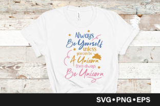 Always Be Yourself Quote: Graphics and Crafts