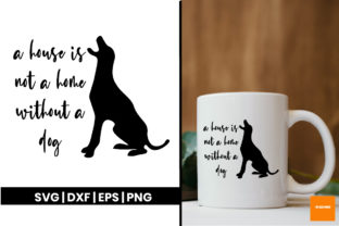 Dog Quote: Graphics for Crafts and Small Business