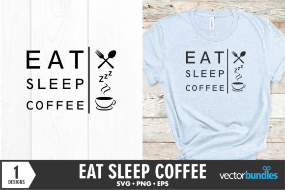 Eat Sleep Coffee Repeat Quote Graphics and Crafts