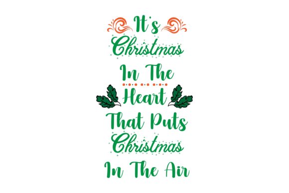 It's Christmas in the Heart Quote Graphics and Crafts