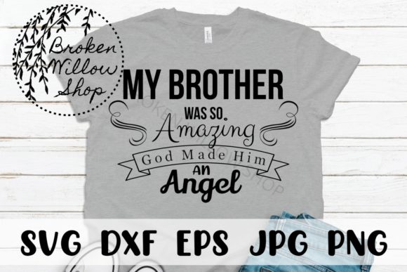 My Brother Was so Amazing Quote Graphics and Crafts