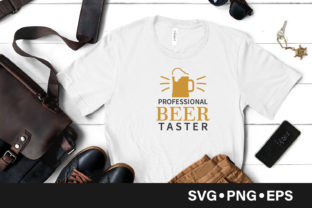 Professional Beer Taster Quote: Graphics and Crafts