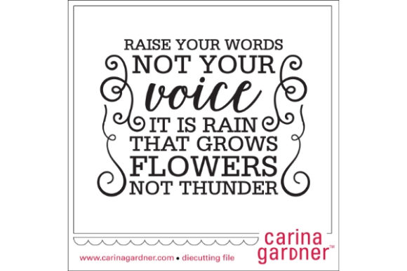 Raise Your Words Quote: Graphics for Crafts