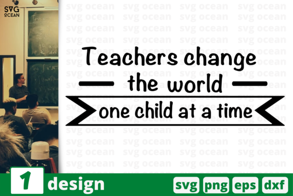 Teachers Change the World Quote Graphics and Crafts