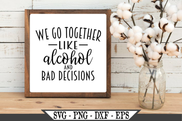 We Go Together Quote: Graphics for Crafts