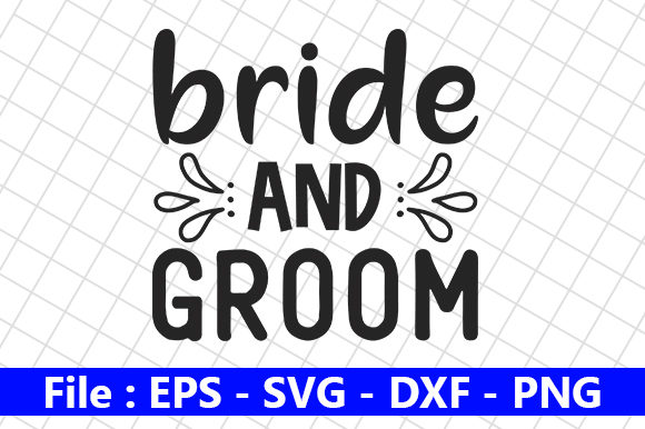 Wedding Quote Design, Bride and Groom
