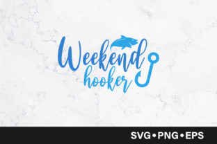 Weekend Hooker Quote: Graphics and Crafts for Creative Publishing