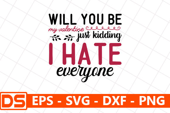 Will You Be My Valentine Quote: Graphics and Crafts