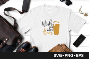 Wish You Were Beer Quote
