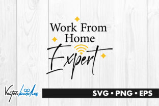 Work from Home Expert Quote Graphics and Crafts